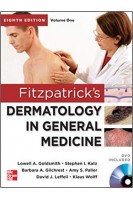 Fitzpatrick's Dermatology in General Medicine Eighth Edition 2 Volume set 8th Edition. Klaus Wolff Lowell Goldsmith Stephen Katz Barbara Gilchrest Amy Paller David Leffell