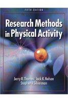 Research Methods in Physical Activity. Jerry R. Thomas Jack Nelson Stephen Silverman