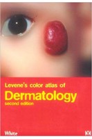 Levene's Color Atlas Of Dermatology (Diagnosis in Colour). Gary M. White