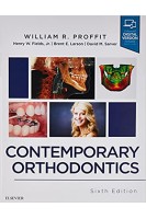 Contemporary Orthodontics 6th Edition. William R. Proffit Henry W. Fields Jr. Brent Larson David M. Sarver