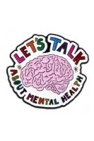 Брошка. Let's Talk About Mental Health