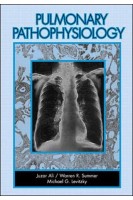 Pulmonary Pathophysiology (БУ). Juzar Ali Warren R. Summer Michael G. Levitzky