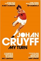 My Turn: The Autobiography. Johan Cruyff