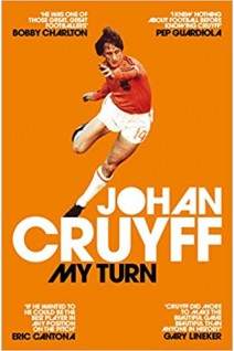 My Turn: The Autobiography. Johan Cruyff