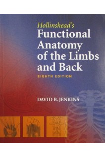 Hollinshead`s Functional Anatomy of the Limbs and Back (БУ). David B. Jenkins