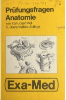 Prufungsfragen Anatomie. Karl-Josef Moll