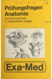 Prufungsfragen Anatomie. Karl-Josef Moll