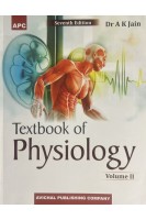 Textbook of Physiology (Set of 2 Volumes). Seventh Edition. Volume II (БУ). Dr. A. K. Jain