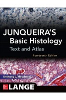 Junqueira's Basic Histology: Text and Atlas 14th Edition (БУ). Anthony L. Mescher