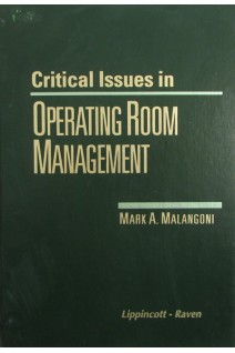 Critical Issues in Operating Room Management. Malangoni M.A.