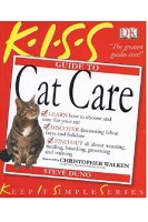 KISS Guide To Cat Care (БУ). Steve Duno 