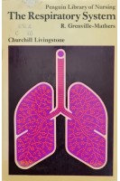 The Respiratory System. R. Grenville-Mathers