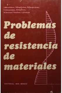 Problemas de resistencia de materiales (Пособие к решению задач по сопротивлению материалов) (БУ). Miroliubov I. (Миролюбов И.Н.)