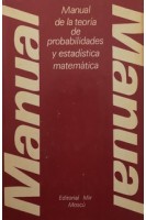 Manual de la teoria de probabilidades y estadistica matematica (Справочник по теории вероятностей и математической статистике) (БУ). Koroliuk V.S. (Королюк В.С.)