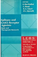 Epilepsy and Gaba Receptor Agonists: Basic and Therapeutic Research (L.E.R.S. Monograph Series Volume 3) (БУ). G. Bartholini L. Bossi K. G. Lloyd P. L. Morselli