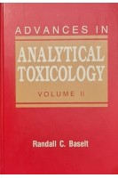 Advances in Analytical Toxicology. Volume II (БУ). Randall C. Baselt