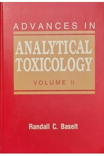 Advances in Analytical Toxicology. Volume II (БУ). Randall C. Baselt
