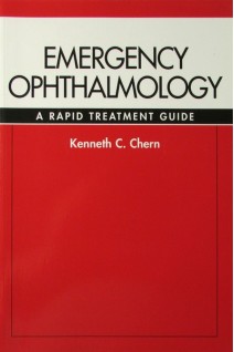 Emergency Ophthalmology. Kenneth Chern
