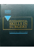 Fundamental skills in surgery 4th Edition. Thomas F. Nealon