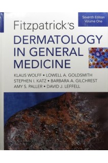 Fitzpatrick's Dermatology in General Medicine (Volume 1). Klaus Wolff Lowell Goldsmith Stephen Katz Barbara Gilchrest Amy Paller David Leffell
