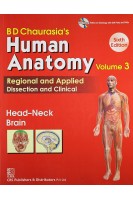 BD Chaurasias Human Anatomy: Vol. 3: Head-Neck Brain. 6th Edition (without CD) (БУ). BD Chaurasia