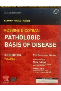 Robbins and Cotran Pathologic Basis of Disease (Two Vol Set) 10e South Asia Edition. Vol.1  (БУ). Vinay Kumar Abul K. Abbas Jon C. Aster