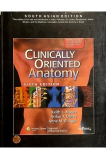 Clinically Oriented Anatomy. Sixth Edition. South Asian Edition (БУ). Keith L. Moore