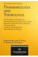 Allgemeine und spezielle Pharmakologie und Toxikologie: Für Studenten der Medizin Veterinärmedizin Pharmazie Chemie Biologie sowie für Ärzte Tierärzte und Apotheker (German Edition). von W. Forth D. Henschler W. Rummel
