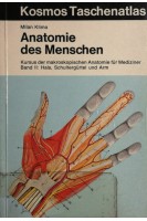 Anatomie des menschen. Kursus der makroskopischen Anatomie für Mediziner. Band II: Hals Schultergürtel und Arm. Milan Klima