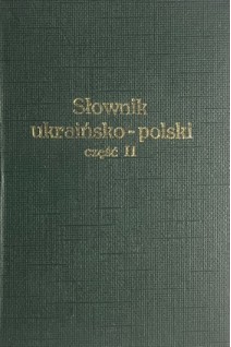 Українсько-польський і польсько-український словник. Частина ІІ (БУ). Грицак Е.