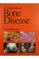 A colour atlas of bone disease. Victor Parsons