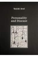 Personality and Disease. Yoichi Arai