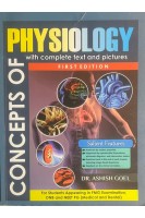Concepts of Physiology with complete text and pictures. First Edition (БУ). Ashish Goel