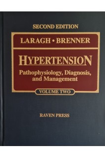 Hypertension: Pathophysiology Diagnosis and Management. Vol.I-II  (БУ). John H. Larag Barry M. Brenner