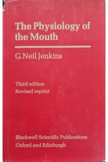 The Physiology of the Mouth (БУ). G. Neil Jenkins