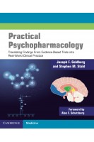 Practical Psychopharmacology. New Edition. Joseph F. Goldberg Stephen M. Stahl