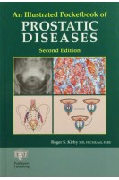 An Illustrated Pocketbook of Prostatic Diseases. Roger S. Kirby MD