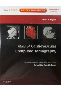 Atlas of Cardiovascular Computed Tomography. Allen J. Taylor MD