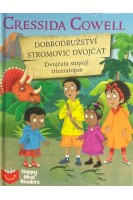 Dobrodruzstvi stromovic dvojcat. Dvojcata stopuji triceratopse (БУ). Cressida Cowell