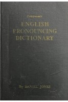 Everyman's English Pronouncing Dictionary (БУ). Danel Jones