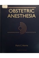 Obstetric Anesthesia. Mark C. Norris