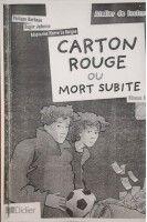 Carton rouge ou mort subite. (ксерокопия) (БУ). Philippe Barbeau