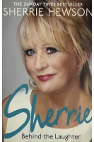 Sherrie Behind the Laughter (БУ). Sherrie Hewson