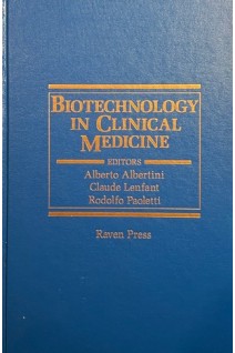 Biotechnology in Clinical Medicine (БУ). Alberto Albertini Claude Lenfant Rodolfo Paoletti
