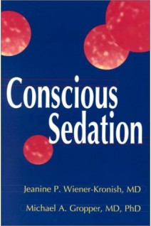 Conscious Sedation(БУ). Jeanine P. Wiener-Kronish Michael A. Gropper