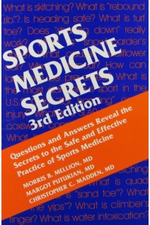 Sports Medicine Secrets. Morris B. Mellion Margot Putukian Christopher Madden