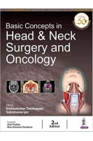 Basic Concepts in Head & Neck Surgery and Oncology. Krishnakumar Thankappan Subramania Iyer
