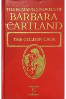 The Golden Cage (The Romantic Novels of Barbara Cartland 5) (БУ). Barbara Cartland