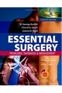 Essential Surgery: Problems Diagnosis and Management: With STUDENT CONSULT Online Access 4th Edition (БУ). H. George Burkitt Clive R.G.Quick Joanna B.Reed