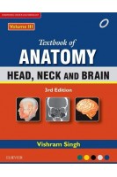 Textbook of Anatomy: Head Neck and Brain. Volume III (БУ). Vishram Singh